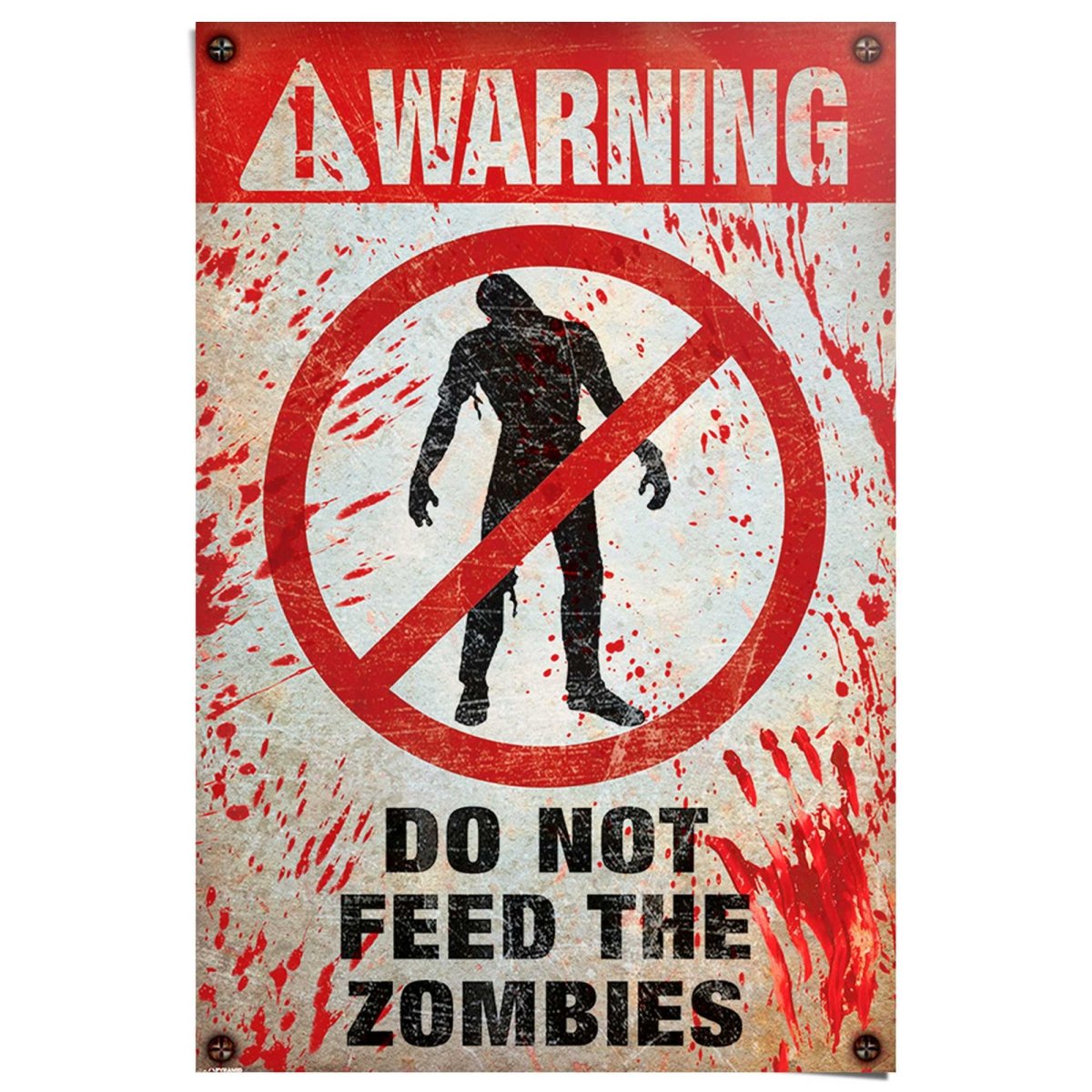 Poster Warning! Do Not Feed The Zombies 91,5x61 - Reinders