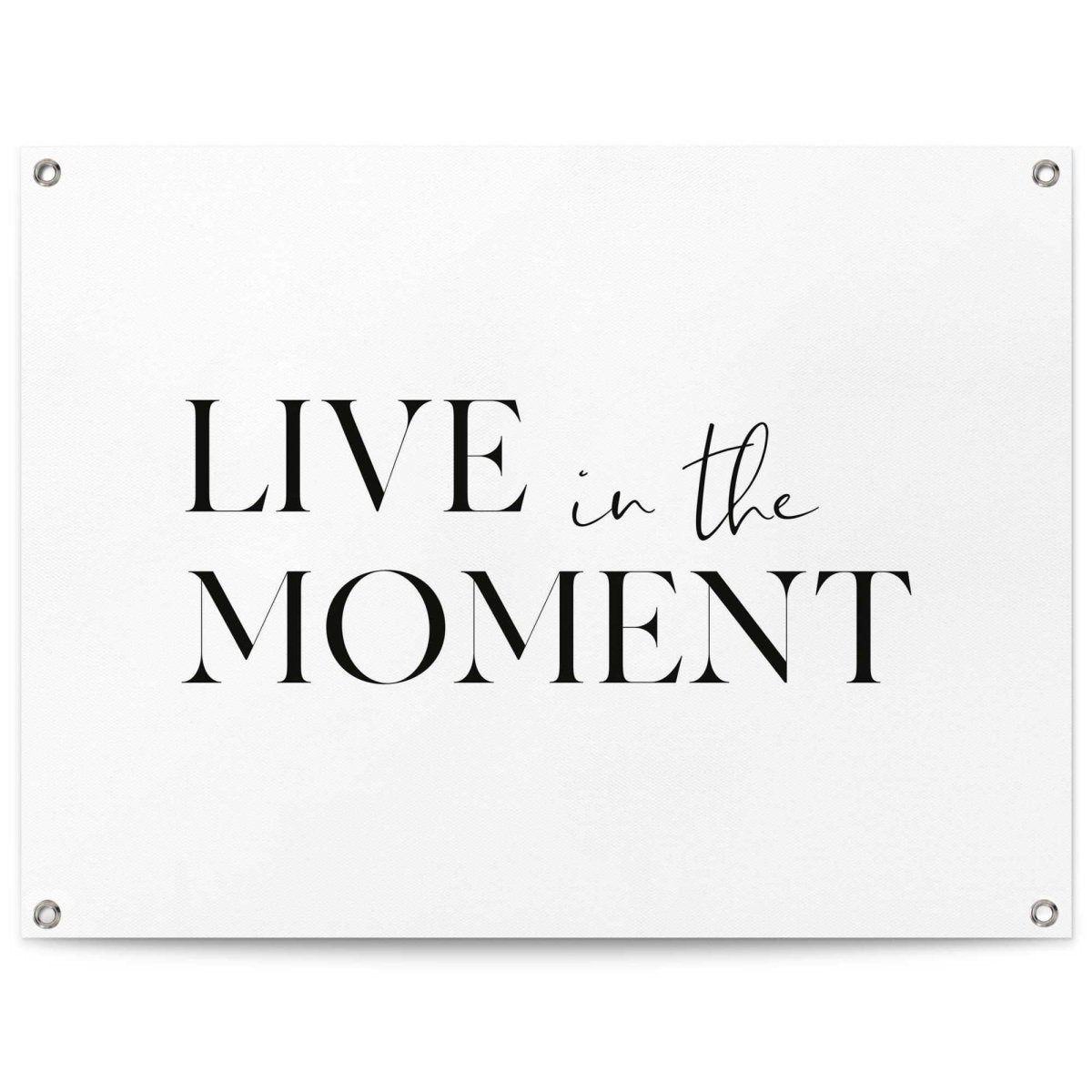 Tuinposter Live in the Moment 60x80 - Reinders