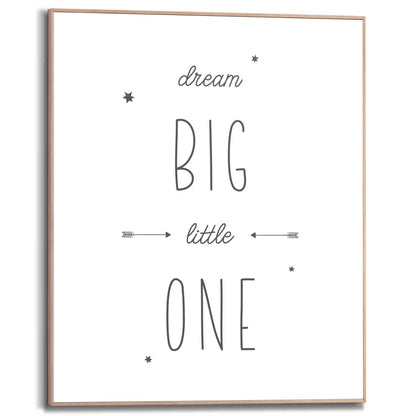 Schilderij Dream big little one 50x40